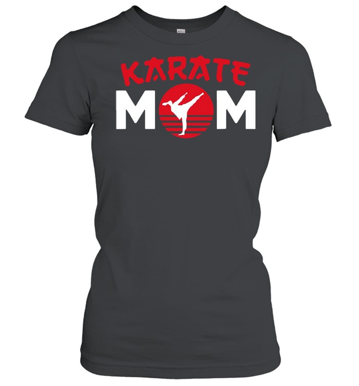 Karate Mom Shotokan Shito-Ryu Gift T-Shirt Classic Women'S T-Shirt