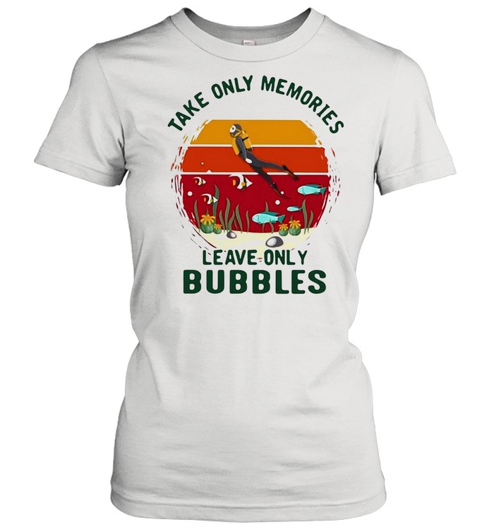 Take Only Memories Leave Only Bubbles Scuba Diving Vintage Sunset T-Shirt Classic Women'S T-Shirt