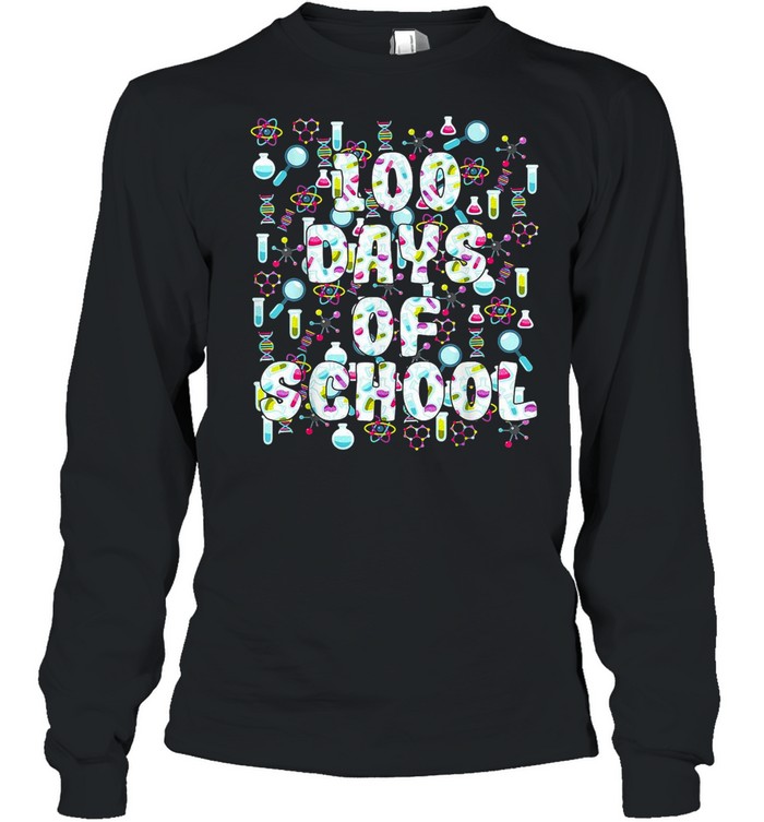 100 Days Of School Science Teacher Student Future T-shirt Long Sleeved T-shirt