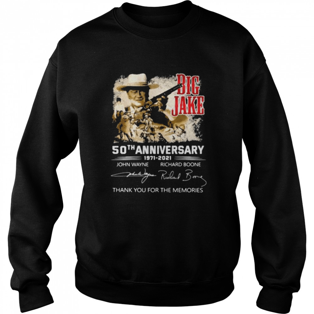 Big Jake 50th Anniversary 1971 2021 Thank You For The Memories Signature  Unisex Sweatshirt