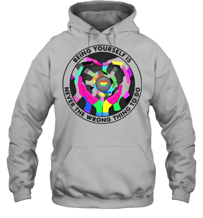 Blood Being Yourself Is Never The Wrong Thing To Do Lgbt  Unisex Hoodie