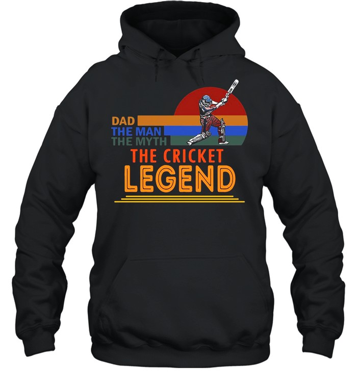 Dad The Man The Myth The Cricket Legend Vintage Retro T-Shirt Unisex Hoodie