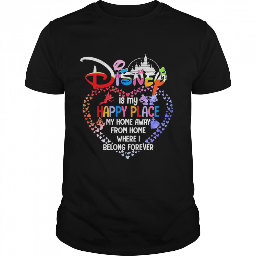 Disney Is My Happy Place my home away from home where I belong forever heart shirt Classic Men's T-shirt