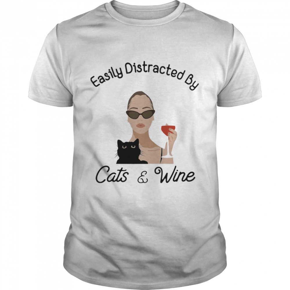 Easily Distracted By Cats And Wine Ladies  Classic Men's T-shirt