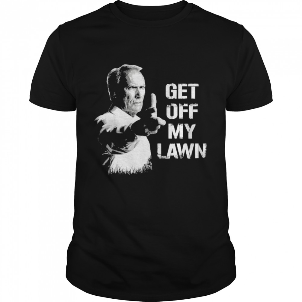 Get Off My Lawn I Love My Lawn  Classic Men's T-shirt