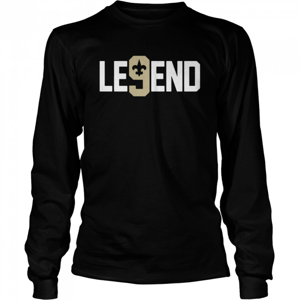 Hot 9 Drew Brees New Orleans Saints Legend Shirt Long Sleeved T-Shirt