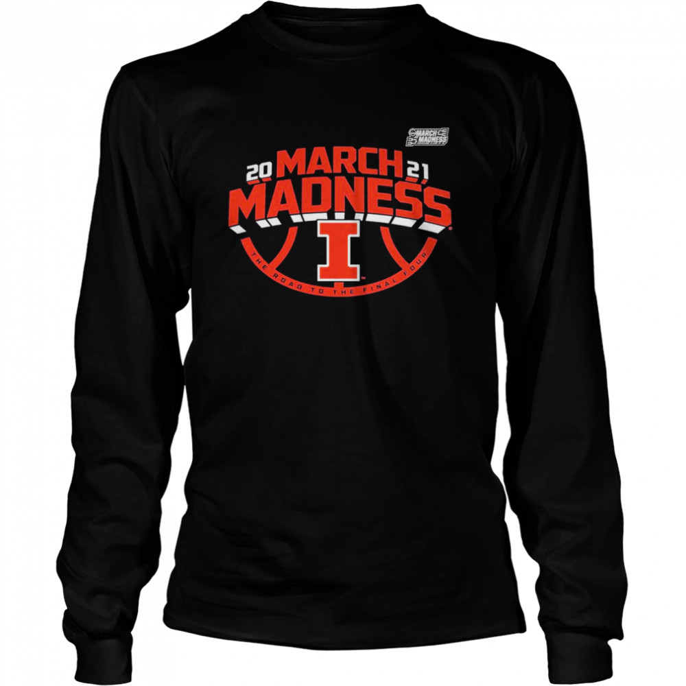 Illinois Fighting Illini 2021 Ncaa Men’s Basketball March Madness The Road To The Final Four Shirt Long Sleeved T-Shirt