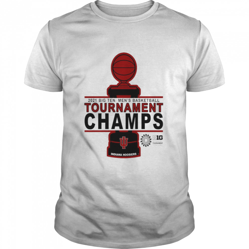 Indiana Hoosiers 2021 Big Ten Basketball Tournament Champs shirt Classic Men's T-shirt