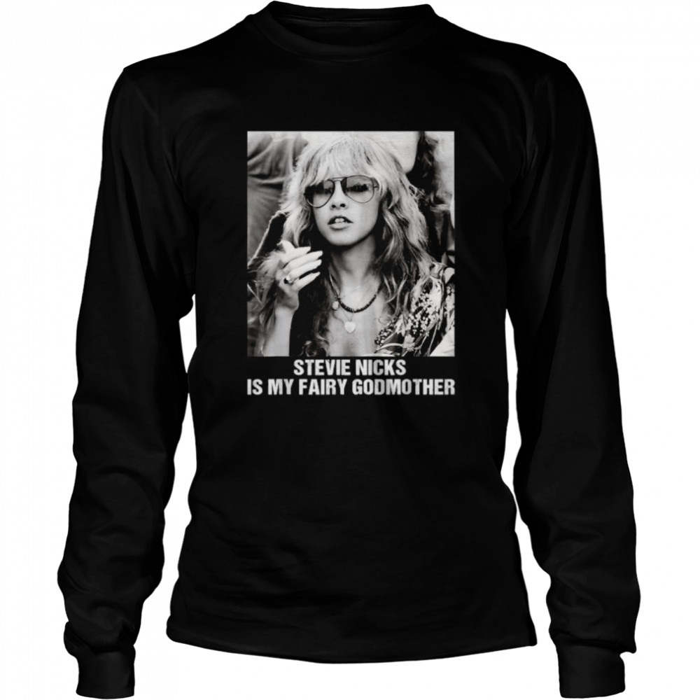 Is My Fairy Godmother Quotes Music Stevie  Long Sleeved T-Shirt