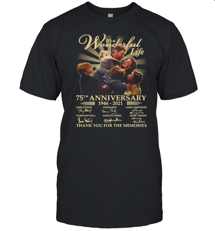 It’s A Wonderful Life 75th Anniversary 1946 2021 Thank You For The Memories T-shirt Classic Men's T-shirt