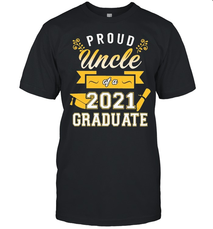 Proud Uncle of a 2021 Graduate gold shirt Classic Men's T-shirt
