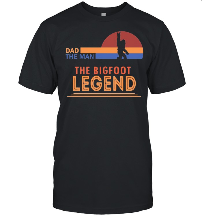 Retro Sunset With Dad The Man The Myth The Bigfoot And The Legend shirt Classic Men's T-shirt