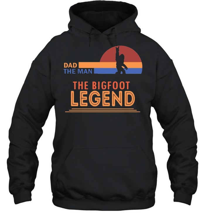 Retro Sunset With Dad The Man The Myth The Bigfoot And The Legend shirt Unisex Hoodie