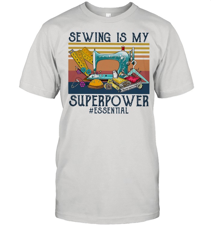 Sewing Is My Superpower Essental Vintage  Classic Men's T-shirt