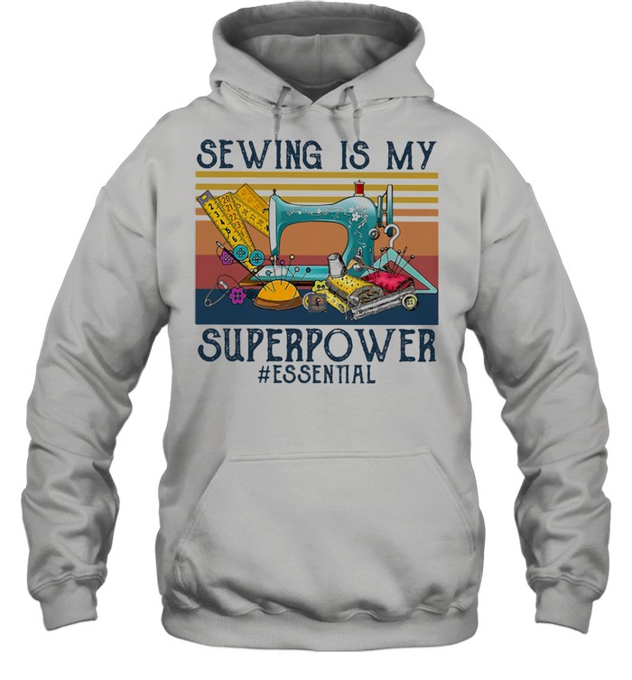 Sewing Is My Superpower Essental Vintage  Unisex Hoodie