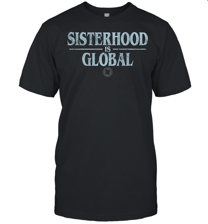 Sisterhood is global 2021 shirt Classic Men's T-shirt