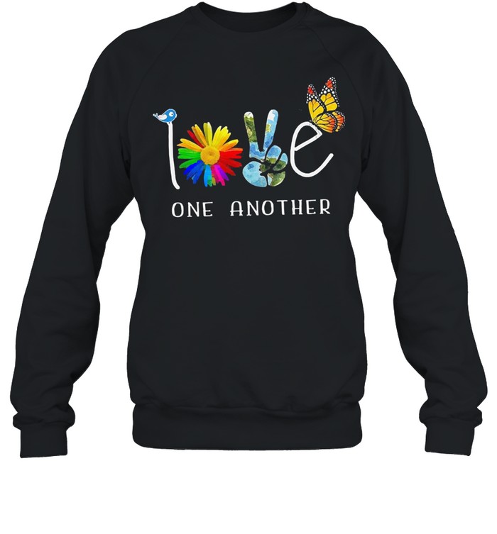 Sunshine world love one another shirt Unisex Sweatshirt