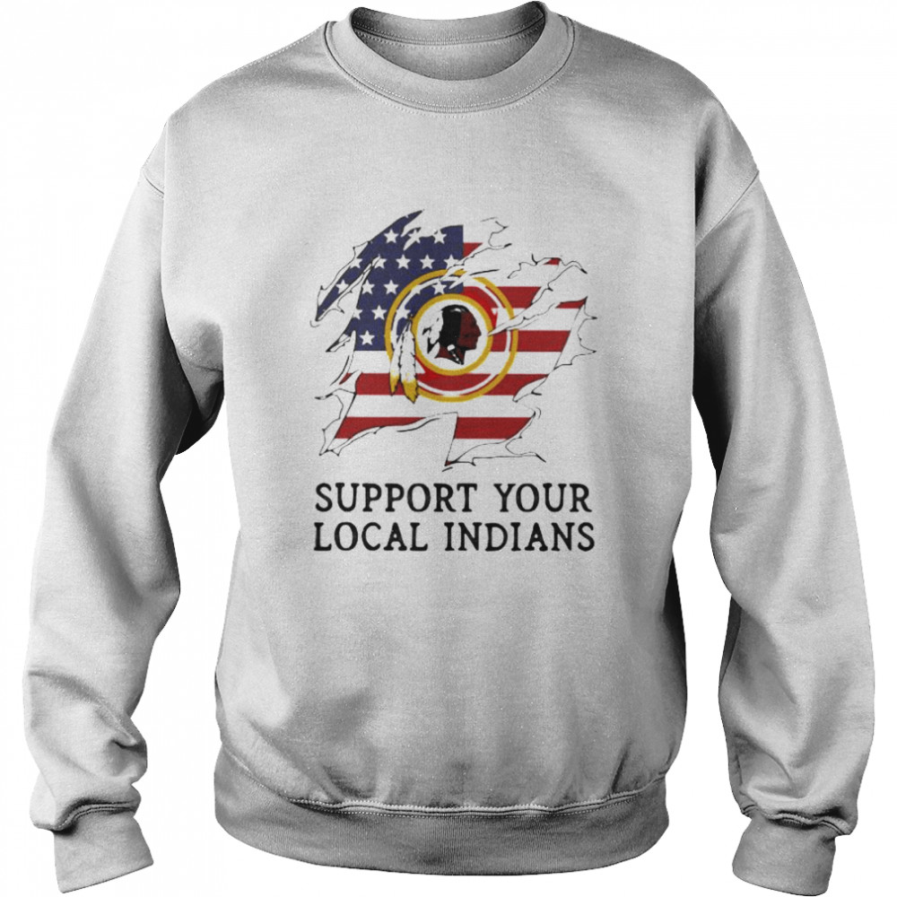 Support Your Local Indians Nation American Flag  Unisex Sweatshirt