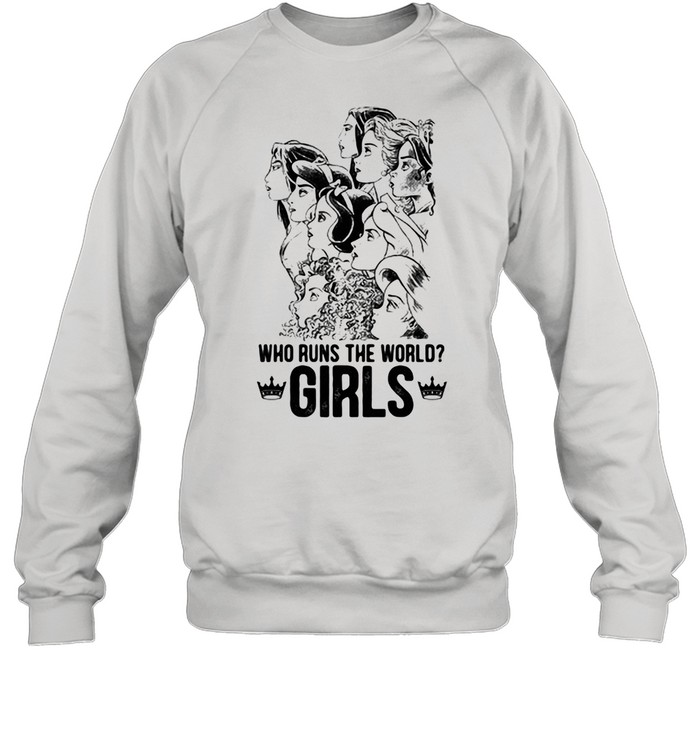 Who Runs The World Girls Queen  Unisex Sweatshirt