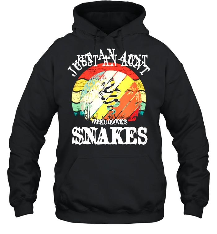 Just An Aunt Who Loves Snakes Shirt Unisex Hoodie