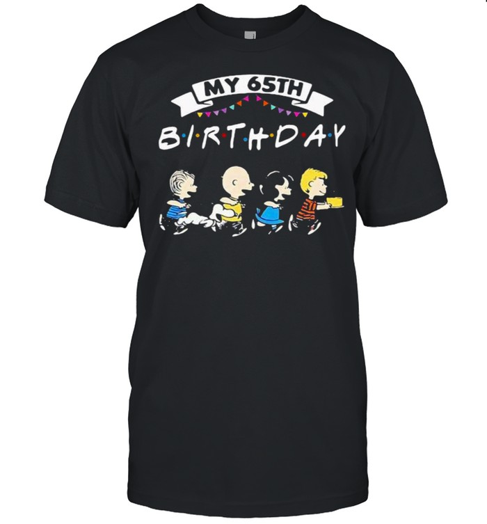 My 65th Birthday Snoopy Friends Peanuts  Classic Men's T-shirt