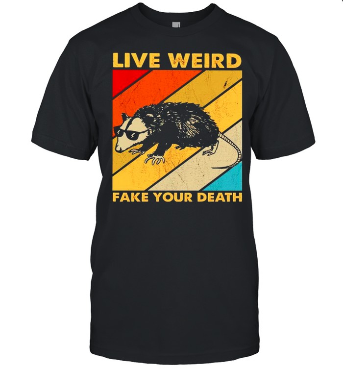 Live weird fake your death vintage shirt Classic Men's T-shirt