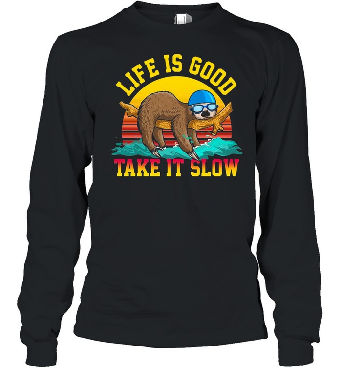 Swimming Life Is Good Sloth Take It Slow Vintage  Long Sleeved T-Shirt