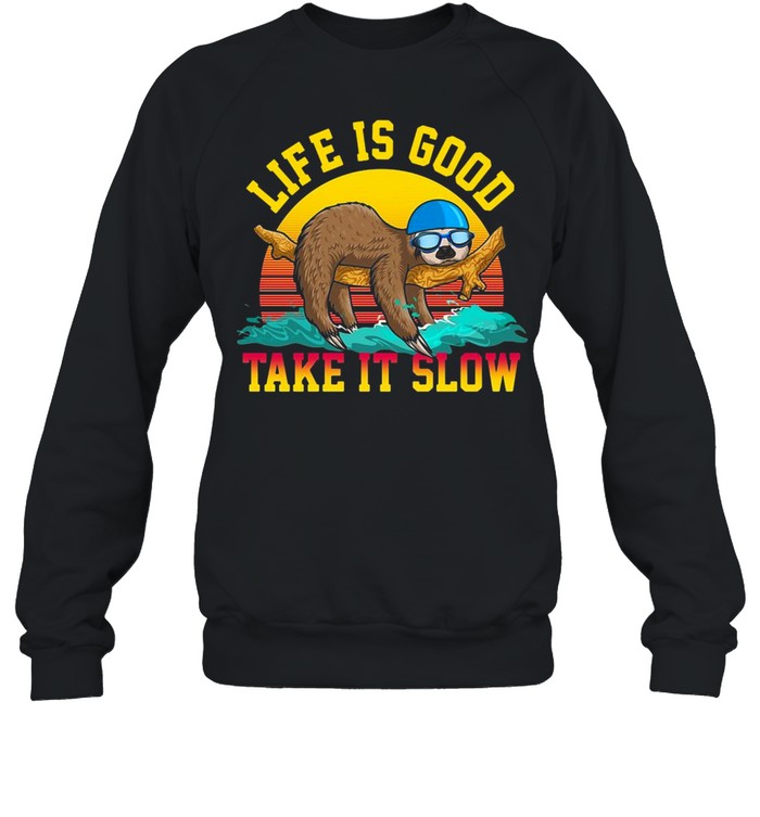 Swimming Life Is Good Sloth Take It Slow Vintage  Unisex Sweatshirt
