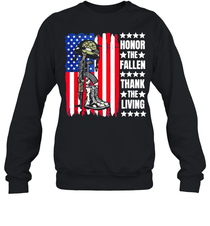 Honor the fallen thank the living memorial day veteran shirt Unisex Sweatshirt