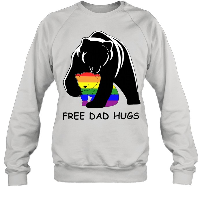 Lgbt Bear Free Dad Hugs Shirt Unisex Sweatshirt