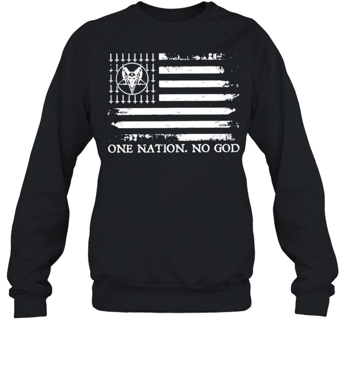Satan one nation no God American flag shirt Unisex Sweatshirt