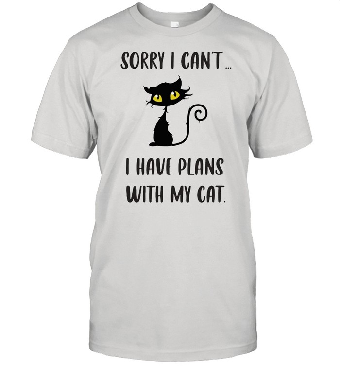 Sorry I cant I have plans with my cat shirt Classic Men's T-shirt