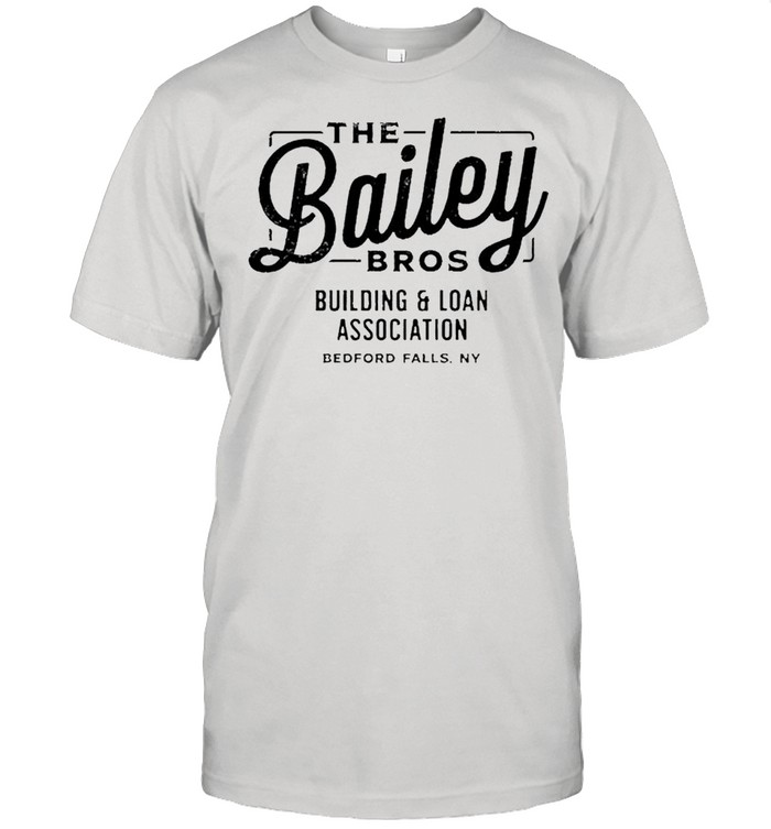 The bailey bros building and loan association shirt Classic Men's T-shirt
