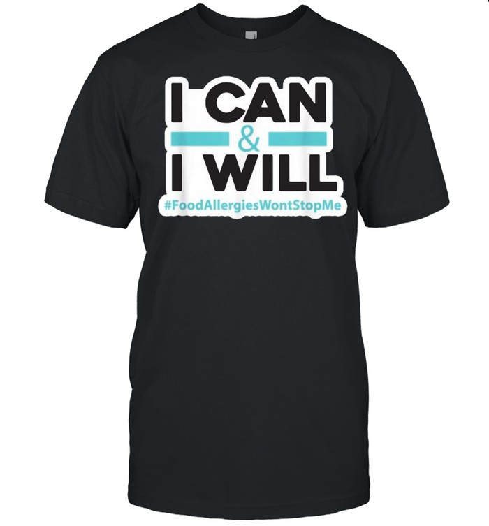I Can And I Will food allergies wont stop me T- Classic Men's T-shirt