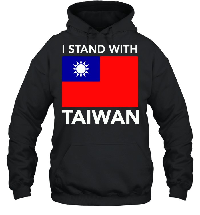I Stand With Taiwan Taiwan Flag T- Unisex Hoodie