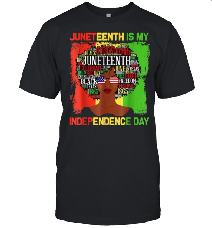 Juneteenth Is My Independence Day Black Women 4th Of July T- Classic Men's T-shirt