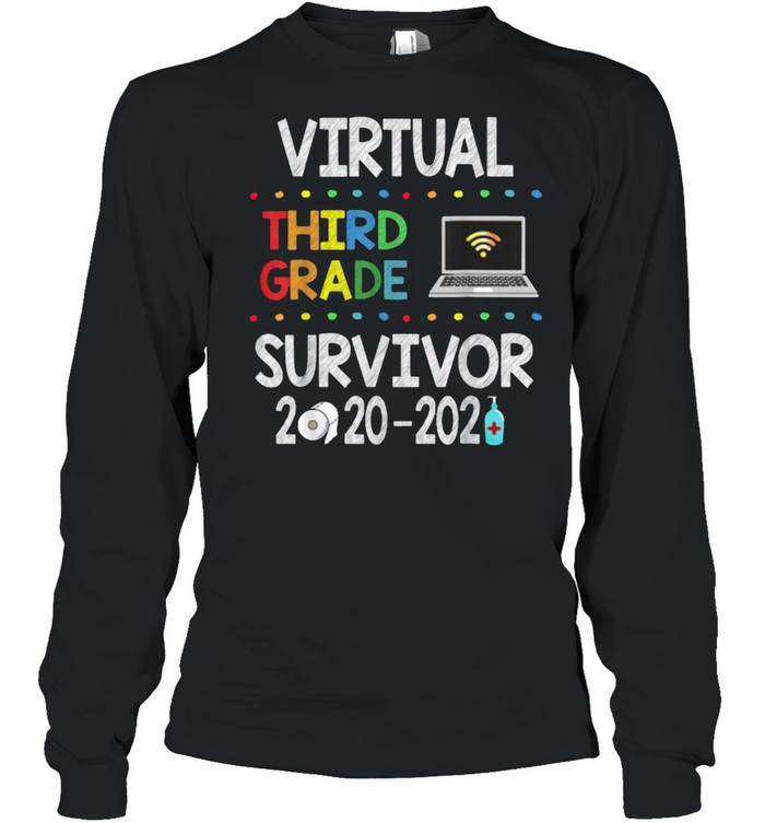 Last Day of School Virtual 3rd Grade Survivor 2020-2021 T- Long Sleeved T-shirt