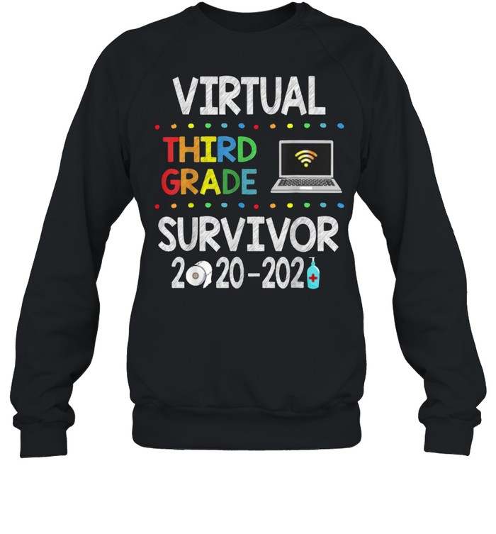 Last Day of School Virtual 3rd Grade Survivor 2020-2021 T- Unisex Sweatshirt