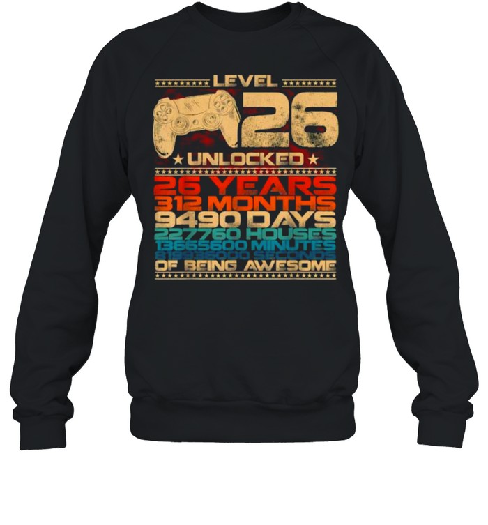 Level 26 Unlocked 26 Years Old Video Gamer 26 Birthday Vintage T- Unisex Sweatshirt