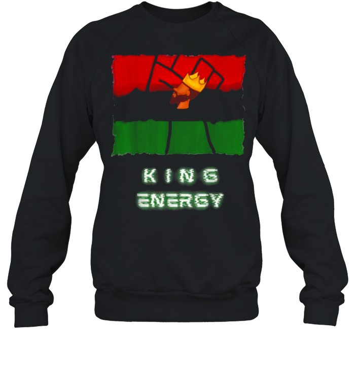 Melanin Black King Energy T- Unisex Sweatshirt