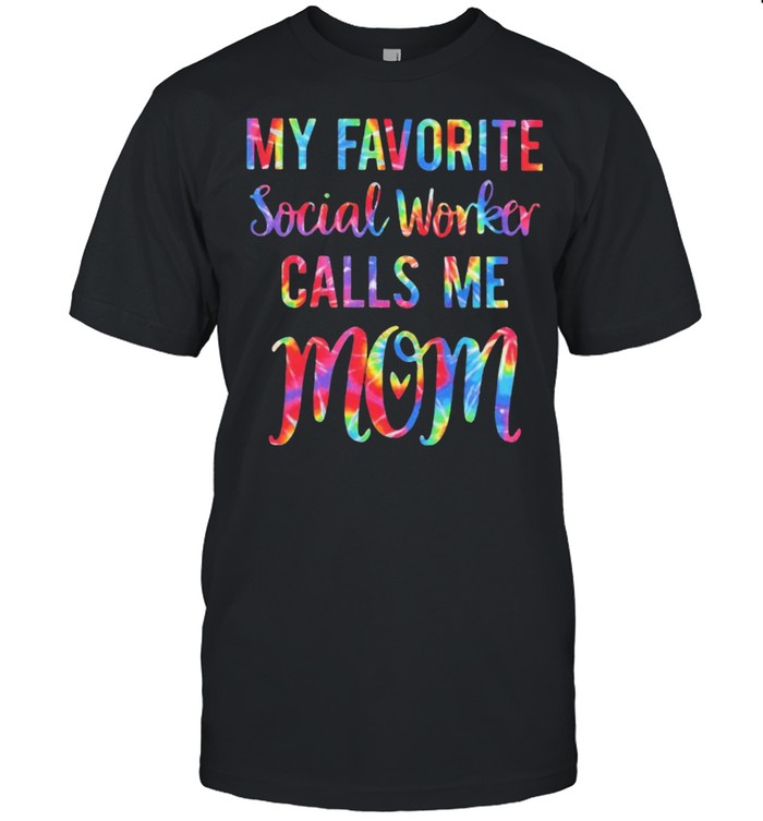 My favorite Social Worker Calls Me Mom Watercolor  Classic Men's T-shirt