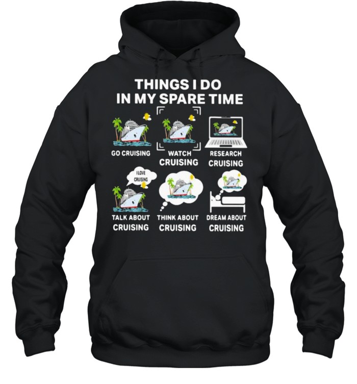 Things I Do In My Spare Time Cruising  Unisex Hoodie