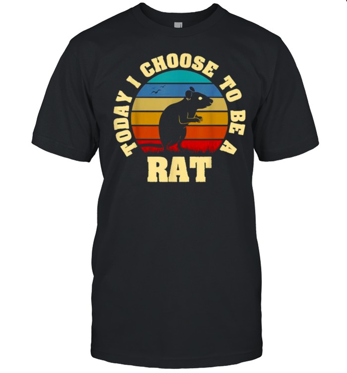 Today i choose to be a Rat vintage shirt Classic Men's T-shirt