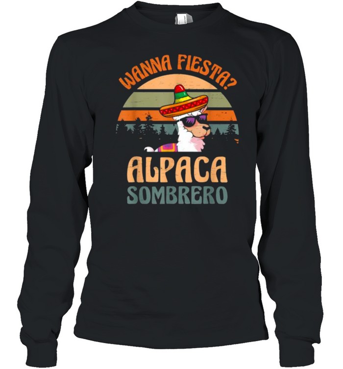 Wanna Fiesta Alpaca Sombrero Cinco De Mayo Mexican Hat Salsa T- Long Sleeved T-shirt