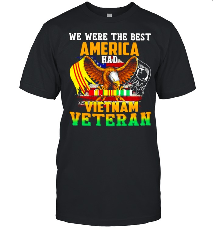 We Were The Best Veteran Had Vietnam Veteran Eagle  Classic Men's T-shirt