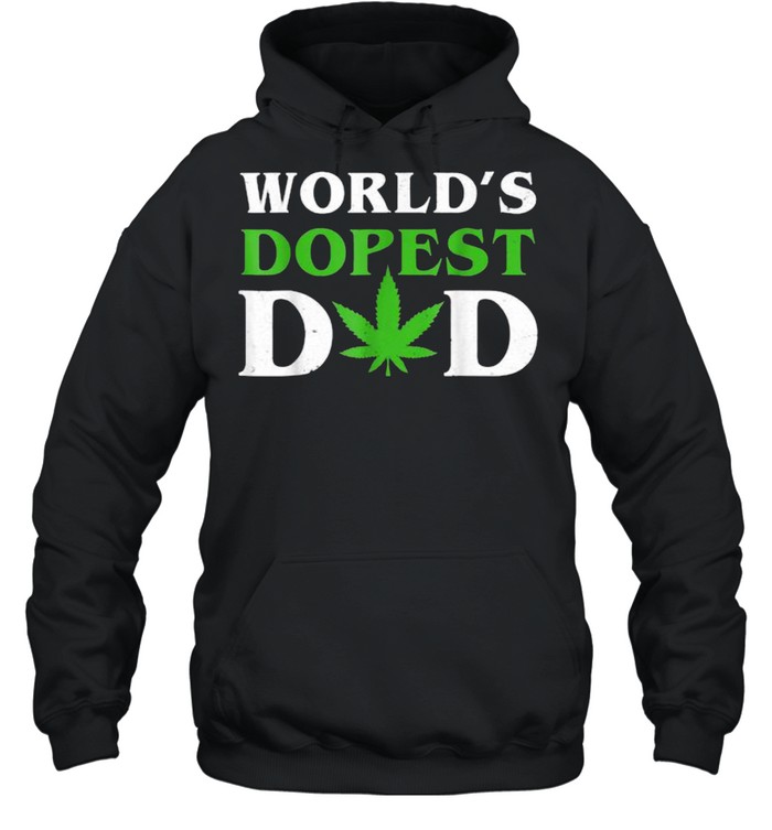 World’s Dopest Dad Cannabis T- Unisex Hoodie