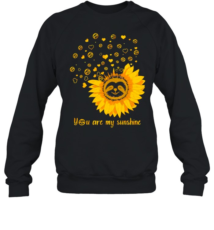 You Are My Sunshine Flower  Unisex Sweatshirt