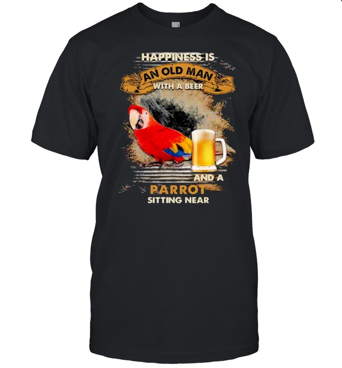 Happiness is an old man with a beer and a parrot sitting near shirt Classic Men's T-shirt