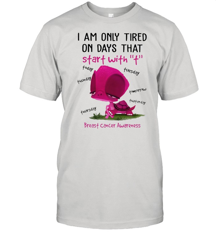 I am only tired on days that breast cancer shirt Classic Men's T-shirt
