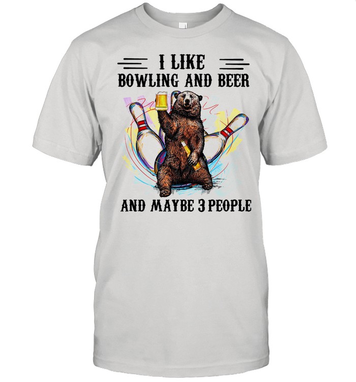 I like Bowling and I beer and maybe 3 people shirt Classic Men's T-shirt